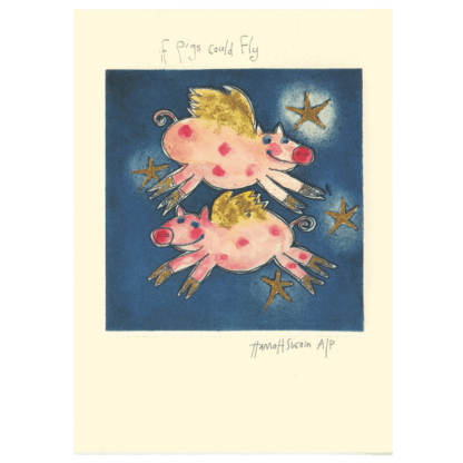 If Pigs Could Fly card by Hannah Swain